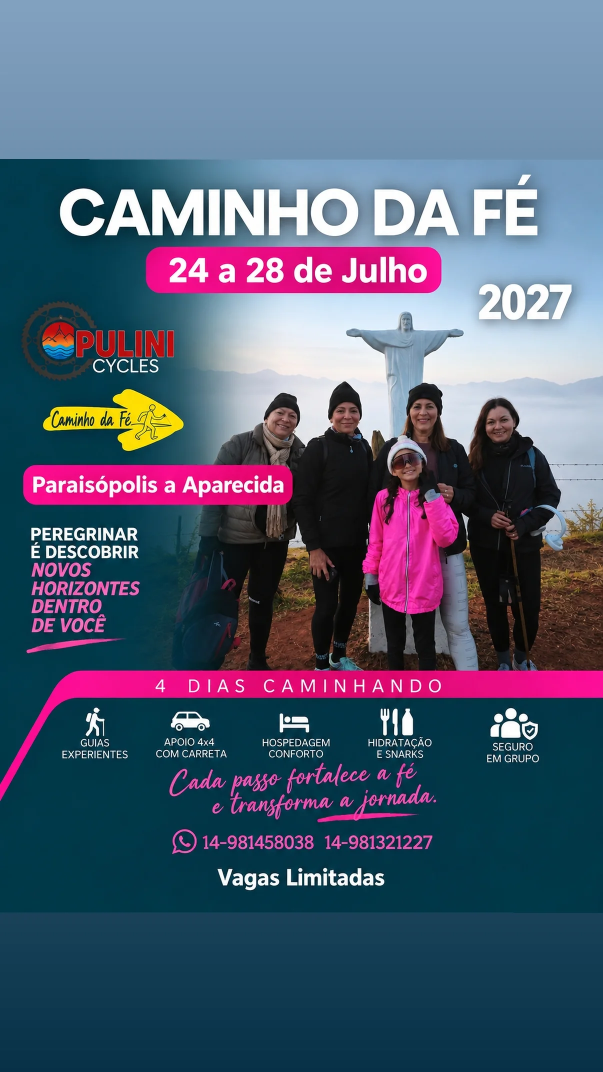 Caminho da Fé - Julho 2027 - Caminhando
